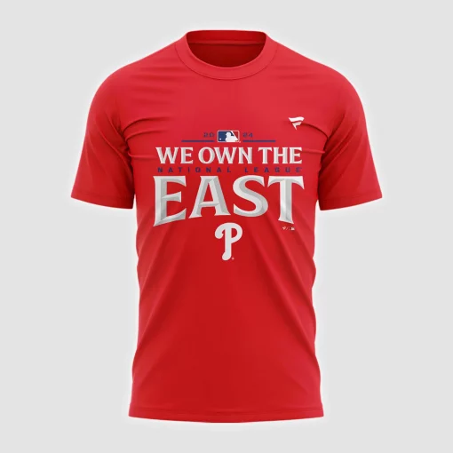 Philadelphia Phillies 2024 We Own The East Shirt