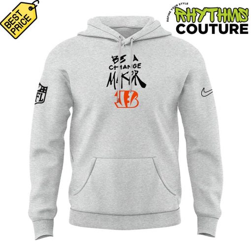 Cincinnati Bengals Be A Change Maker NFL Hoodie