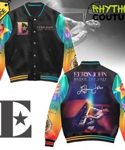 Elton John Never Too Late Baseball Jacket