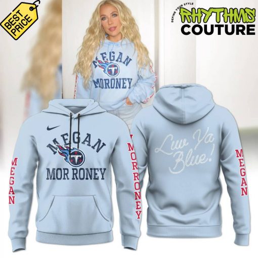 Megan Moroney x Tennessee Titans Luv Ya Blue Hoodie