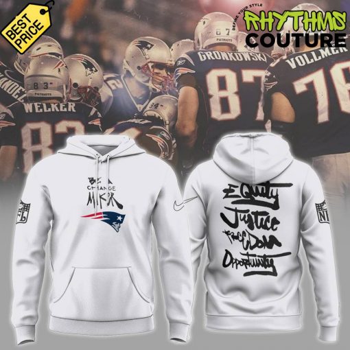 New England Patriots Be A Change Maker NFL Hoodie