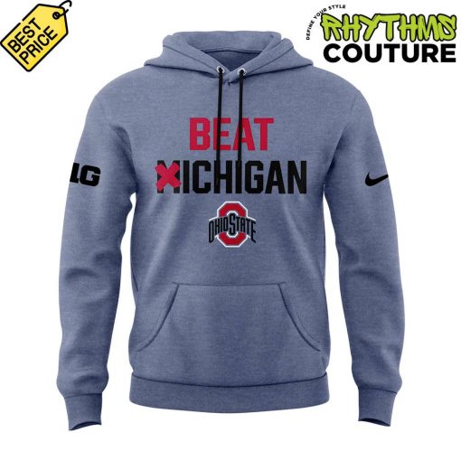 Ohio State Buckeyes Beat Michigan Grey Hoodie