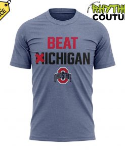 Ohio State Buckeyes Beat Michigan Grey Tee