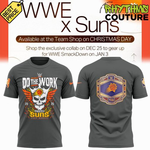 Phoenix Suns x WWE Do The Work Shirt