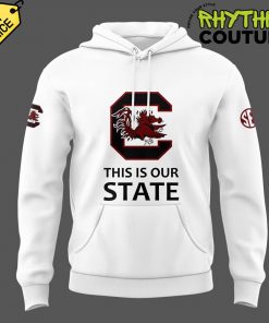 South Carolina Gamecocks “This Is Our State” Hoodie