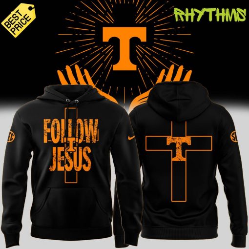 Tennessee Volunteers Follow Jesus Limited Edition Black Hoodie