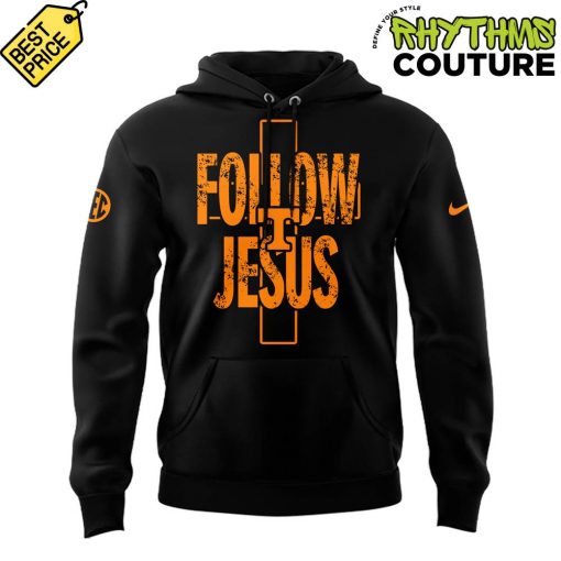 Tennessee Volunteers Follow Jesus Limited Edition Black Hoodie