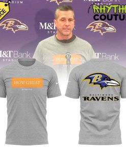 Baltimore Ravens HOW GREAT is your God Grey Shirt