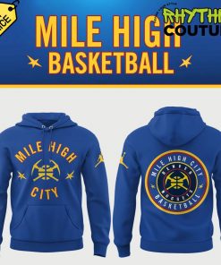 Denver Nuggets Mile High City Limited Edition Hoodie