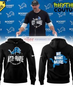 Detroit Lions Anti Fragile We Want More Hoodie