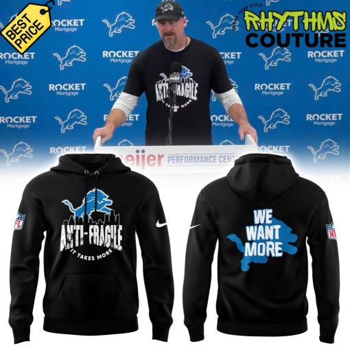 Detroit Lions Anti Fragile We Want More Hoodie