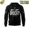 Las Vegas Raiders Why Not Brock BrockForOroy Hoodie