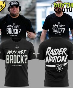 Las Vegas Raiders Why Not Brock #BrockForOroy Tee