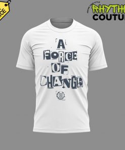 Los Angeles Clippers A Force Of Change Shirt