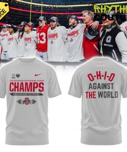 Ohio State Buckeyes 2025 Cotton Bowl Champs Against The World Tee