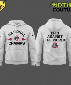 Ohio State Buckeyes National Champions “Ohio Against The World” Grey Hoodie