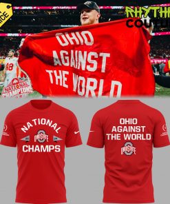 Ohio State Buckeyes National Champions “Ohio Against The World” Red Shirt