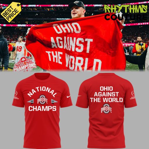 Ohio State Buckeyes National Champions “Ohio Against The World” Red Shirt