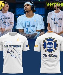 UCLA Bruins Basketball LA Strong Shirt