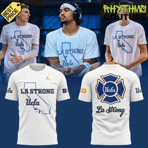 UCLA Bruins Basketball LA Strong Shirt