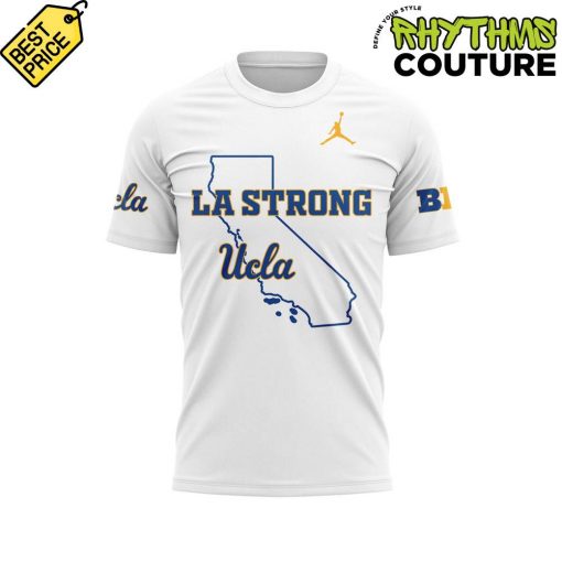 UCLA Bruins Basketball LA Strong Shirt