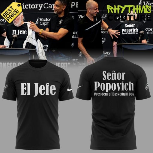 San Antonio Spurs Coach Gregg Popovich “I’m El Jefe.” Limited Edition Shirt