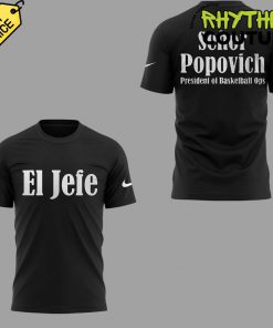 San Antonio Spurs Coach Gregg Popovich “I’m El Jefe.” Limited Edition Shirt