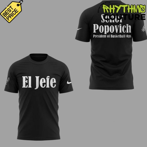 San Antonio Spurs Coach Gregg Popovich “I’m El Jefe.” Limited Edition Shirt