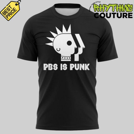 PBS Is Punk Protect PBS T-Shirt