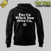 WNBA Pay Us What You Owe Us Black Hoodie